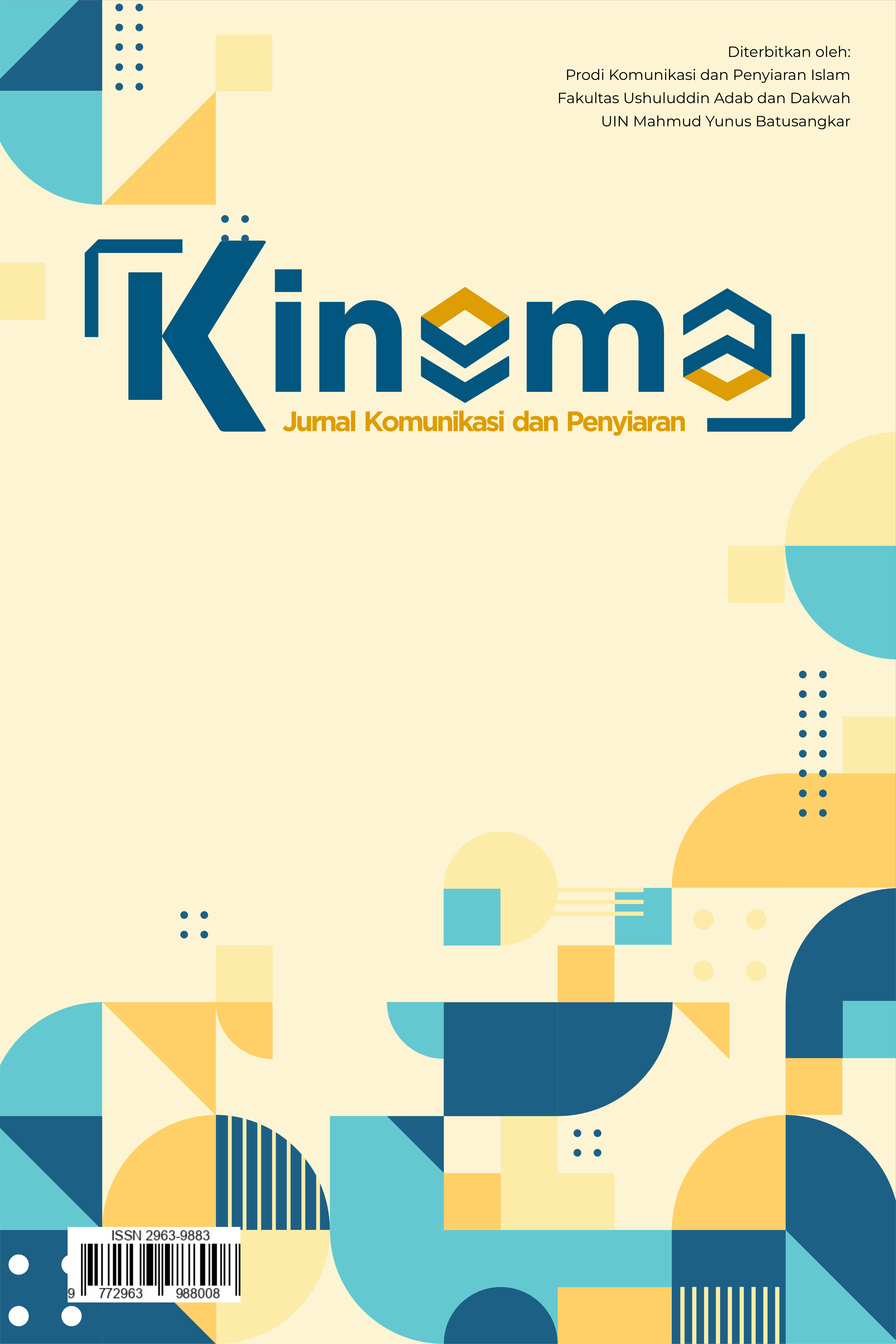 					View Vol. 5 No. 1 (2026): KINEMA: Jurnal Komunikasi dan Penyiaran
				